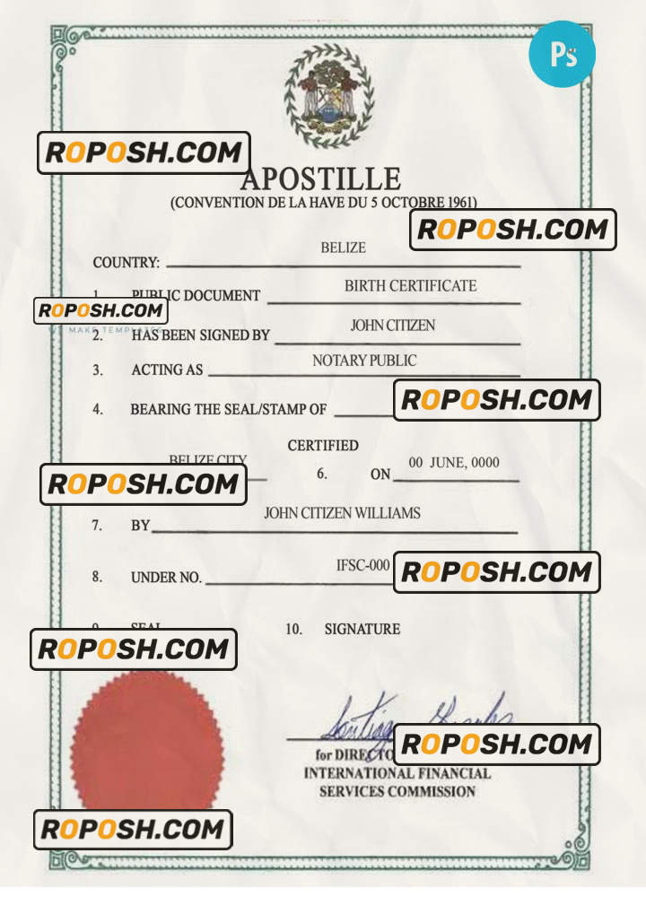 Belize birth certificate, Apostille PSD template, completely editable, version 2 scan effect