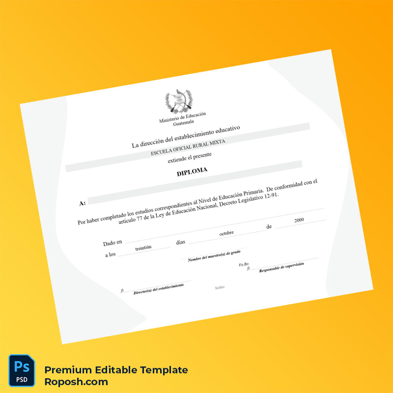Editable Guatemala Escuela Oficial Rural Mixta Primary Education Diploma Template (Fast Edit) Editable Guatemala Escuela Oficial Rural Mixta Primary Education Diploma Template (Fast Edit)