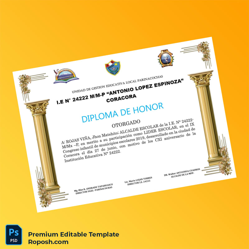 Editable Peru I.E N° 24222 M_M-P _Antonio Lopez Espinoza_ Diploma Template (Fast Edit) Editable Peru I.E N° 24222 M_M-P _Antonio Lopez Espinoza_ Diploma Template (Fast Edit)