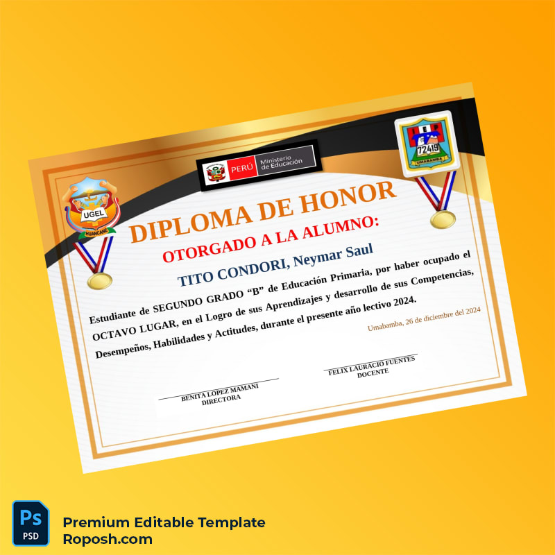 Editable Peru UGEL Honor Diploma Award for Neymar Saul Tito Condori (Fast Edit) Editable Peru UGEL Honor Diploma Award for Neymar Saul Tito Condori (Fast Edit)